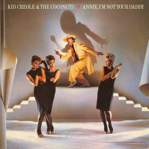 Cover Kid Creole & The Coconuts* - Annie, I'm Not Your Daddy (12) Schallplatten Ankauf