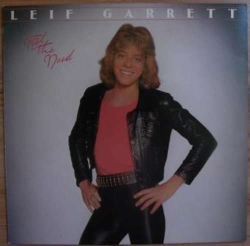 Cover Leif Garrett - Feel The Need (LP, Album) Schallplatten Ankauf