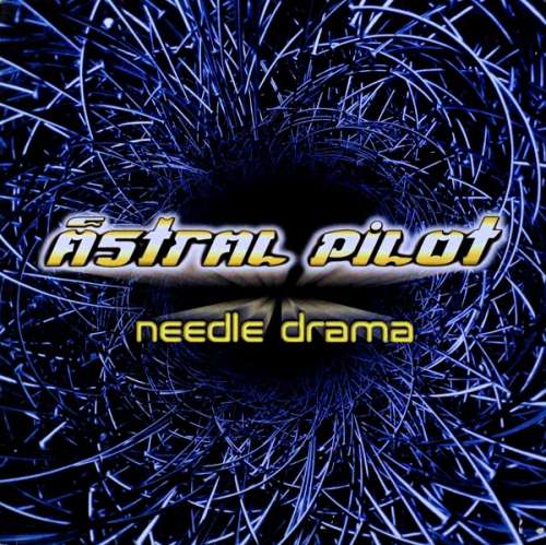Cover Astral Pilot - Needle Drama (12) Schallplatten Ankauf