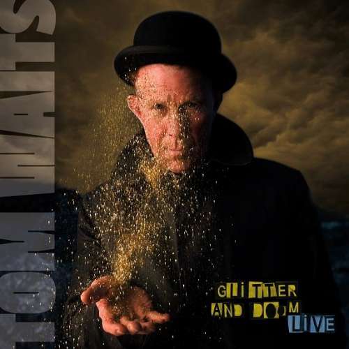Cover Tom Waits - Glitter And Doom Live (2xLP, Album) Schallplatten Ankauf