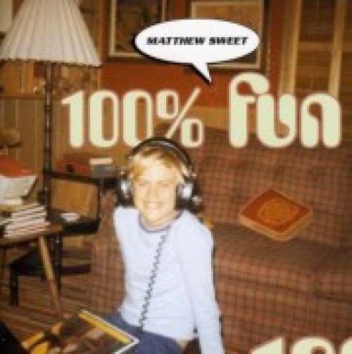 Cover Matthew Sweet - 100% Fun (LP, Album) Schallplatten Ankauf
