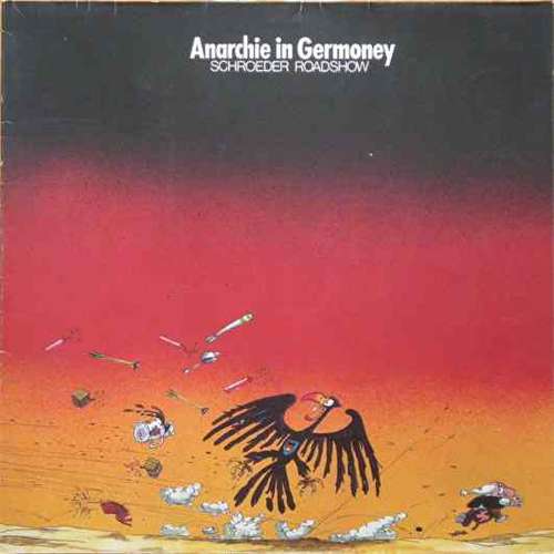 Cover Schroeder Roadshow - Anarchie In Germoney (LP, Album, Gat) Schallplatten Ankauf