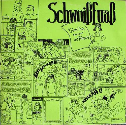 Cover Schwoißfuaß - Oinr Isch Emmr Dr Arsch (LP, Album) Schallplatten Ankauf