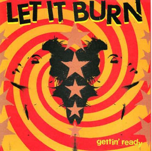 Cover Let It Burn / The Scarlet Letter (2) - Gettin' Ready / ...Yeah (7, Ora) Schallplatten Ankauf