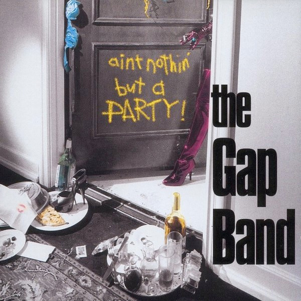 Cover The Gap Band - Ain't Nothin' But A Party (CD, Album) Schallplatten Ankauf