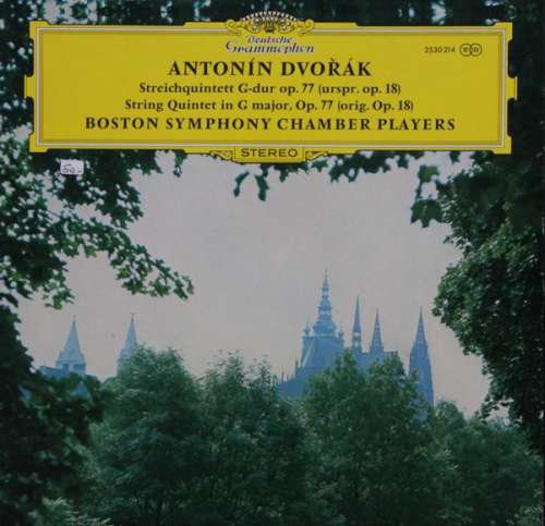 Cover Antonín Dvořák, Boston Symphony Chamber Players - Streichquintett G-Dur Op. 77 (Urspr. Op. 18) (LP, Album) Schallplatten Ankauf