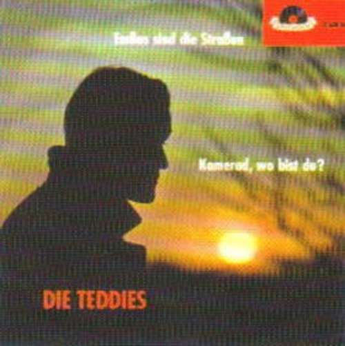 Cover Die Teddies - Endlos Sind Die Straßen / Kamerad, Wo Bist Du? (7, Single, Mono) Schallplatten Ankauf