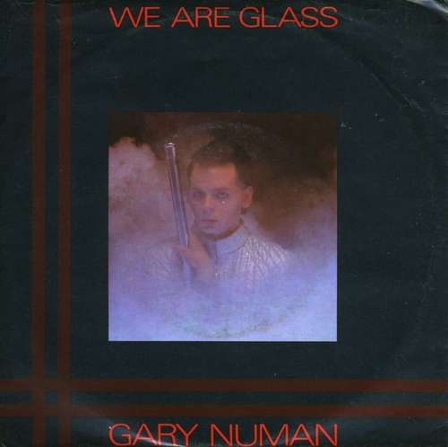 Cover Gary Numan - We Are Glass (7, Single) Schallplatten Ankauf