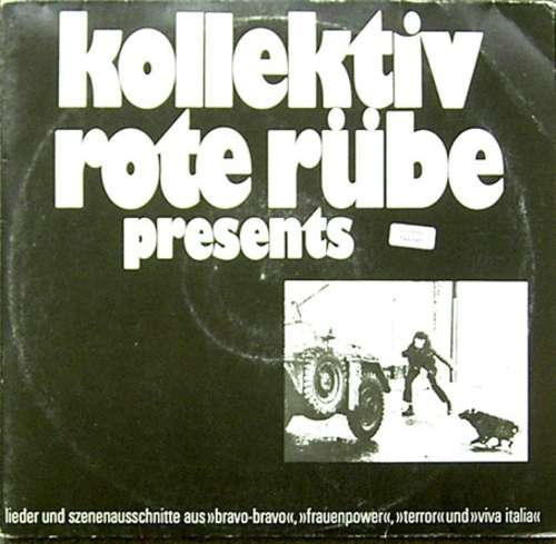 Cover Kollektiv Rote Rübe - Presents Lieder Und Szenenausschnitte Aus Bravo-bravo, Frauenpower, Terror Und Viva Italia (2xLP, Album) Schallplatten Ankauf
