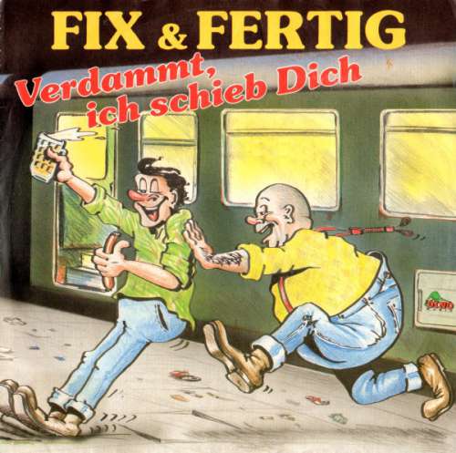 Bild Fix & Fertig - Verdammt, Ich Schieb Dich (12, Maxi) Schallplatten Ankauf