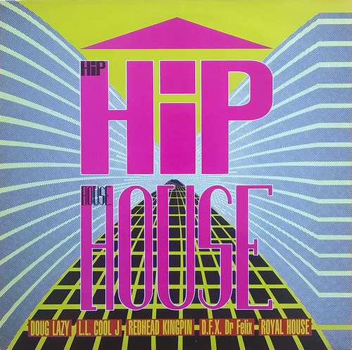 Cover Various - Hip House (LP, Comp) Schallplatten Ankauf