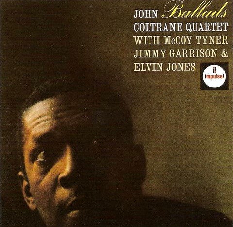 Bild John Coltrane Quartet* With McCoy Tyner, Jimmy Garrison & Elvin Jones - Ballads (CD, Album, RE, RM, Pil) Schallplatten Ankauf