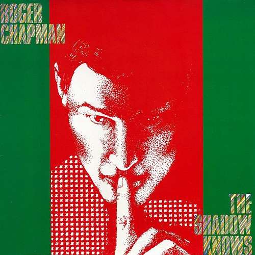 Cover Roger Chapman - The Shadow Knows (LP, Album, Gat) Schallplatten Ankauf
