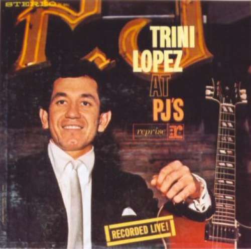 Cover Trini Lopez - Trini Lopez At PJ's (LP, Album, RE) Schallplatten Ankauf