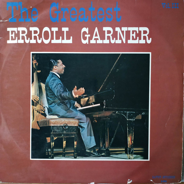 Bild Erroll Garner - The Greatest Erroll Garner Vol. III (LP, Comp) Schallplatten Ankauf