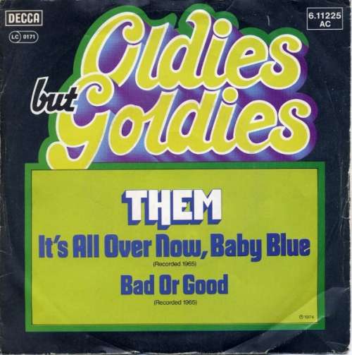 Bild Them (3) - It's All Over Now, Baby Blue / Bad Or Good (7, Single, RE) Schallplatten Ankauf
