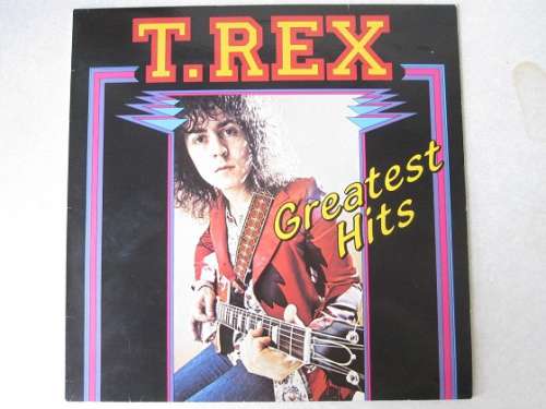 Cover T. Rex - Greatest Hits (LP, Comp) Schallplatten Ankauf