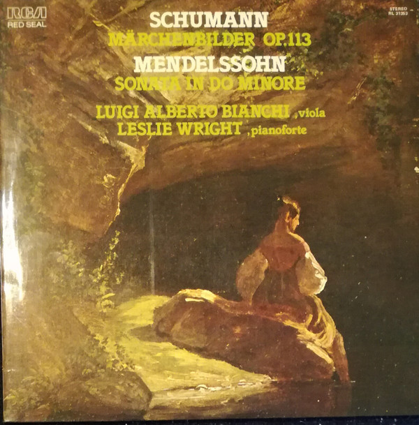 Cover Schumann* - Mendelssohn* - Luigi Alberto Bianchi, Leslie Wright (2) - Märchenbilder Op.113- Sonata In Do Minore (LP) Schallplatten Ankauf