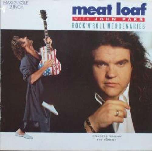 Cover Meat Loaf With John Parr - Rock'n'Roll Mercenaries (12, Maxi) Schallplatten Ankauf