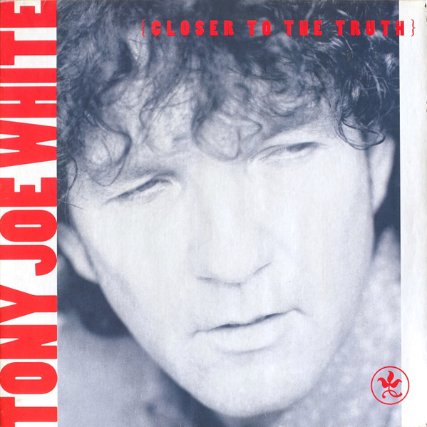 Cover Tony Joe White - Closer To The Truth (LP, Album) Schallplatten Ankauf