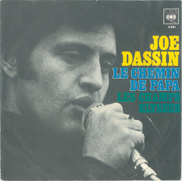 Cover Joe Dassin - Le Chemin De Papa / Les Champs-Elysées  (7, Single) Schallplatten Ankauf