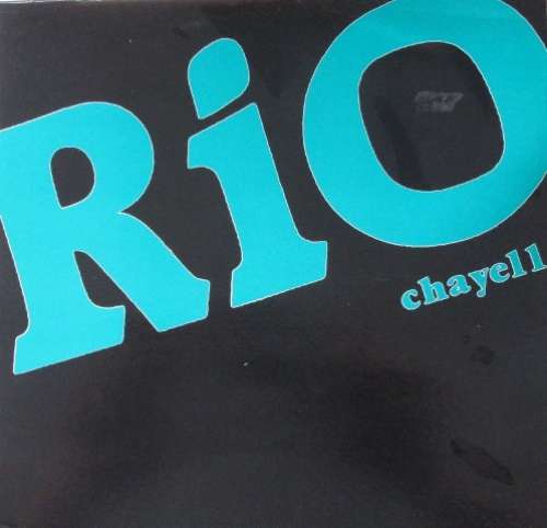 Cover Chayell* - Rio (12) Schallplatten Ankauf