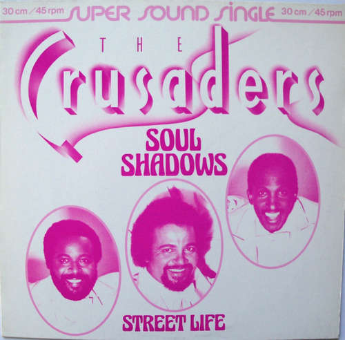 Cover The Crusaders - Soul Shadows / Street Life (12) Schallplatten Ankauf