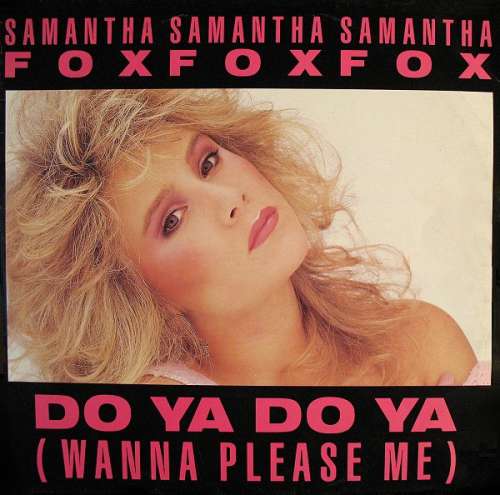 Cover Samantha Fox - Do Ya Do Ya (Wanna Please Me) (12, Maxi) Schallplatten Ankauf