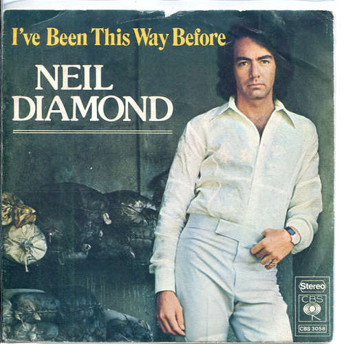 Bild Neil Diamond - I've Been This Way Before (7, Single) Schallplatten Ankauf