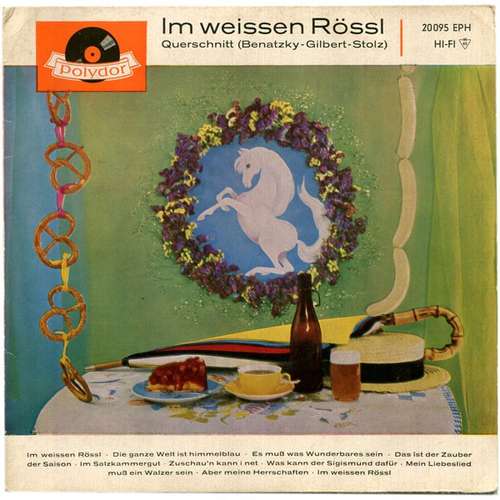 Cover Benatzky* - Gilbert* - Stolz* - Im Weissen Rössl Querschnitt (7, EP, Mono) Schallplatten Ankauf
