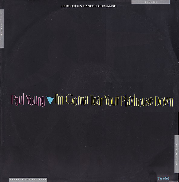 Cover Paul Young - I'm Gonna Tear Your Playhouse Down (Remixed U.S. Dance Floor Smash) (12, Single) Schallplatten Ankauf