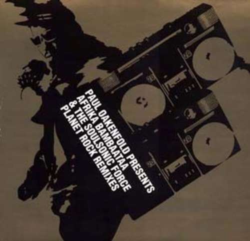 Cover Paul Oakenfold Presents Afrika Bambaataa & The Soulsonic Force* - Planet Rock Remixes (12, Single) Schallplatten Ankauf