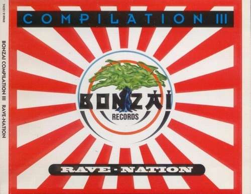 Cover Bonzai Compilation III - Rave-Nation Schallplatten Ankauf