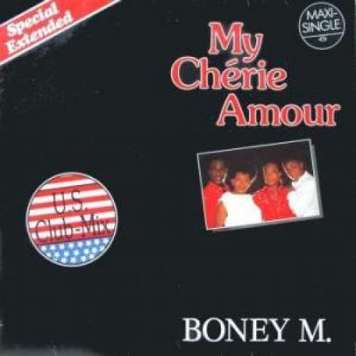 Bild Boney M. - My Chérie Amour (U.S. Club-Mix - Special Extended) (12, Maxi) Schallplatten Ankauf