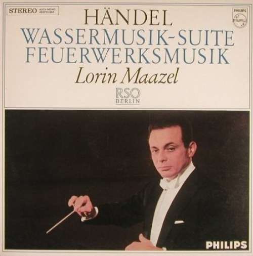 Cover Händel* - Lorin Maazel, RSO Berlin* - Wassermusik-Suite / Feuerwerksmusik (LP) Schallplatten Ankauf