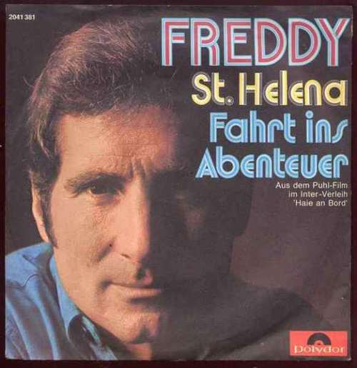 Bild Freddy* - St. Helena / Fahrt Ins Abenteuer (7, Single) Schallplatten Ankauf