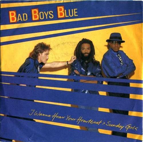 Cover Bad Boys Blue - I Wanna Hear Your Heartbeat >Sunday Girl< (7, Single) Schallplatten Ankauf