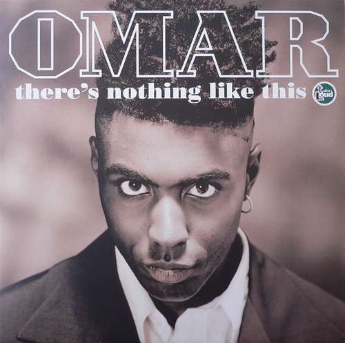 Cover Omar - There's Nothing Like This (12) Schallplatten Ankauf