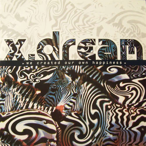 Cover X.Dream* - We Created Our Own Happiness (2x12, Album) Schallplatten Ankauf