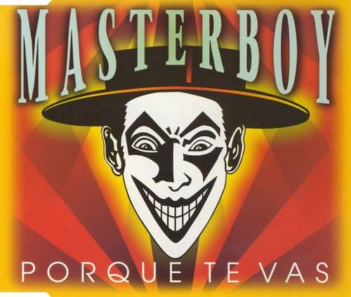 Cover Masterboy - Porque Te Vas (CD, Maxi) Schallplatten Ankauf