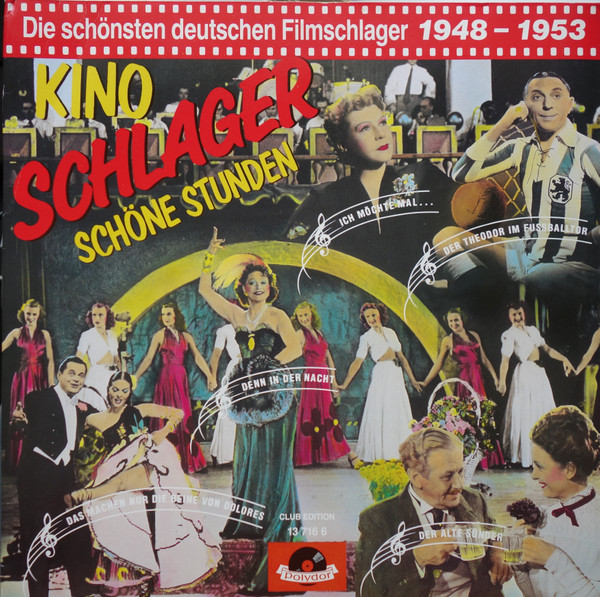 Cover Various - Kino Schlager Schöne Stunden - Die Schönsten Deutschen Filmschlager 1948-1953 (2xLP, Comp, Club) Schallplatten Ankauf