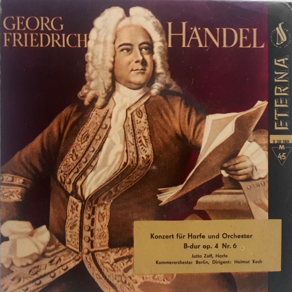 Cover Georg Friedrich Händel, Jutta Zoff, Helmut Koch, Kammerorchester Berlin - Konzert Für Harfe Und Orchester B-dur Op. 4 Nr. 6 (7, Mono) Schallplatten Ankauf