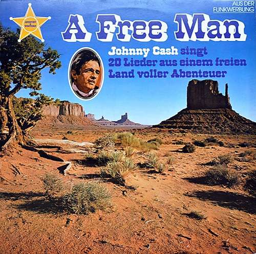Bild Johnny Cash - A Free Man (Johnny Cash Singt 20 Lieder Aus Einem Freien Land Voller Abenteuer) (LP, Comp) Schallplatten Ankauf