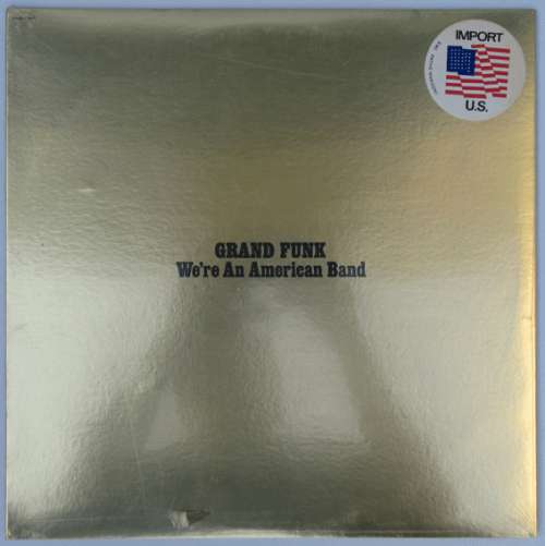 Cover Grand Funk* - We're An American Band (LP, Album, Yel) Schallplatten Ankauf