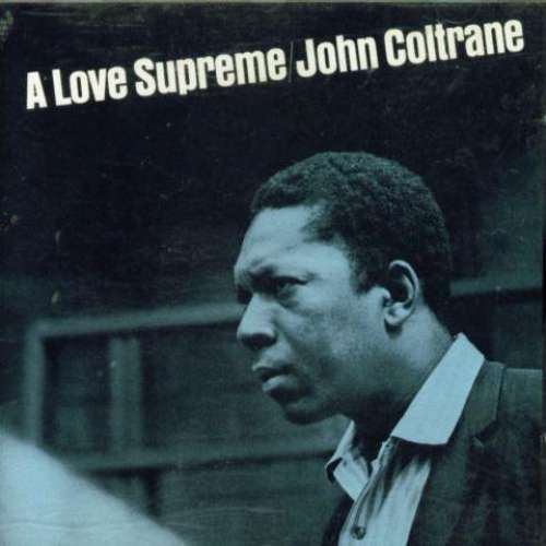 Cover John Coltrane - A Love Supreme (CD, Album, RE) Schallplatten Ankauf