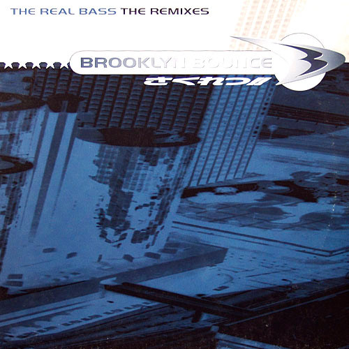 Cover Brooklyn Bounce - The Real Bass (The Remixes) (12, Blu) Schallplatten Ankauf