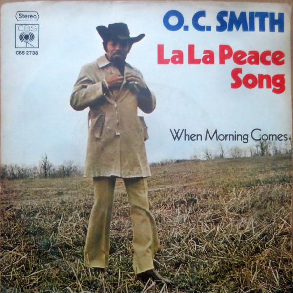 Cover O.C. Smith* - La La Peace Song / When Morning Comes (7) Schallplatten Ankauf