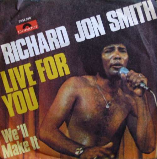 Cover Richard Jon Smith - Live For You (7) Schallplatten Ankauf