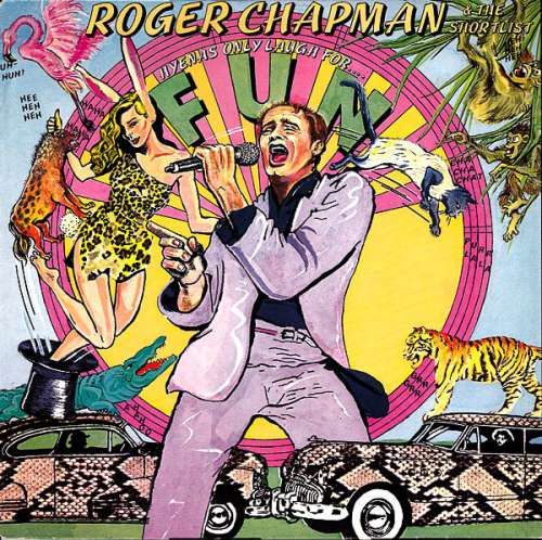 Cover Roger Chapman & The Shortlist - Hyenas Only Laugh For Fun (LP, Album) Schallplatten Ankauf