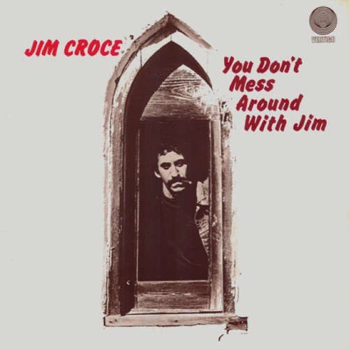 Cover Jim Croce - You Don't Mess Around With Jim (LP, Album, RE) Schallplatten Ankauf